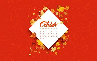 calendario ottobre 2022, 4k, sfondo autunnale, foglie autunnali gialle, calendari autunnali, ottobre, autunno 2022