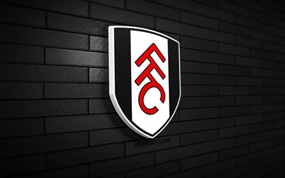 Fulham FC 3D logo, 4K, black brickwall, Premier League, soccer, english football club, Fulham FC logo, Fulham FC emblem, football, FC Fulham, sports logo, Fulham FC