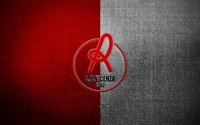 LR Vicenza badge, 4k, red white fabric background, Serie B, LR Vicenza logo, LR Vicenza emblem, sports logo, LR Vicenza flag, italian football club, LR Vicenza, soccer, football, Vicenza FC