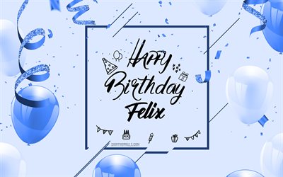 4k, feliz aniversário félix, fundo de aniversário azul, félix, cartão de feliz aniversário, aniversário do félix, balões azuis, nome félix, fundo de aniversário com balões azuis, felix feliz aniversário