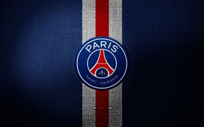 Paris Saint-Germain badge, 4k, blue fabric background, Ligue 1, Paris Saint-Germain logo, PSG, Paris Saint-Germain emblem, sports logo, french football club, Paris Saint-Germain, PSG logo, PSG emblem, soccer, football, Paris Saint-Germain FC