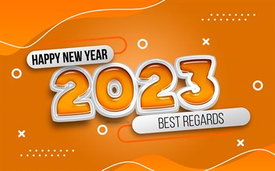 Happy New Year 2023, 4k, 2023 concepts, 2023 orange 3d background, glass 3d letters, 2023 Happy New Year, 2023 greeting card, 2023 New Year, 2023 orange background