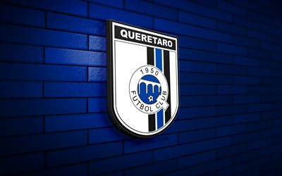 شعار queretaro fc 3d, 4k, الطوب الأزرق, liga mx, كرة القدم, نادي كرة القدم المكسيكي, شعار نادي queretaro fc, إف سي كويريتارو, شعار رياضي, كويريتارو إف سي