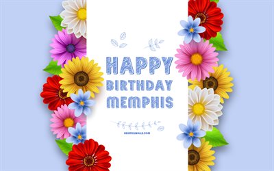 feliz aniversário memphis, 4k, flores 3d coloridas, aniversário de memphis, fundos azuis, nomes masculinos americanos populares, memphis, foto com o nome de memphis, nome de memphis