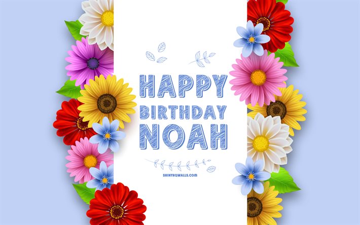 ノアお誕生日おめでとう, 4k, カラフルな 3 d の花, ノアの誕生日, 青い背景, 人気のあるアメリカ人男性の名前, ノア, ノアの名前の絵, ノアの名前