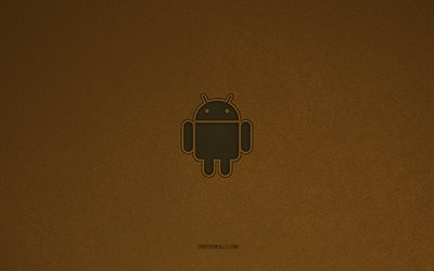 شعار android, 4k, شعارات الكمبيوتر, نسيج الحجر البني, ذكري المظهر, ماركات التكنولوجيا, علامة android, البني الحجر الخلفية