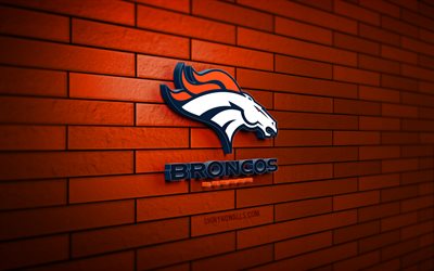 denver broncos 3d-logo, 4k, orange brickwall, nfl, american football, denver broncos-logo, american-football-team, sportlogo, denver broncos
