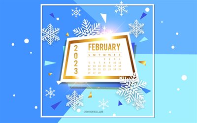 2023년 2월 달력, 4k, 눈송이와 파란색 배경, 2월, 2023년 달력, 겨울 배경, 하얀 눈송이, 겨울 템플릿