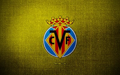 ビジャレアルcf bバッジ, 4k, 青黄色の布の背景, ラ・リーガ2, ビジャレアルcf bのロゴ, ビジャレアルcf bエンブレム, スポーツのロゴ, ビジャレアルcf b旗, スペインのサッカークラブ, ビジャレアルcf b, ラ リーガ 2, サッカー, フットボール, ビジャレアル b fc