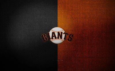 サンフランシスコ・ジャイアンツのバッジ, 4k, 黒オレンジ色の布の背景, mlb, サンフランシスコ・ジャイアンツのロゴ, 野球, スポーツのロゴ, サンフランシスコ・ジャイアンツの旗, アメリカの野球チーム, サンフランシスコ・ジャイアンツ