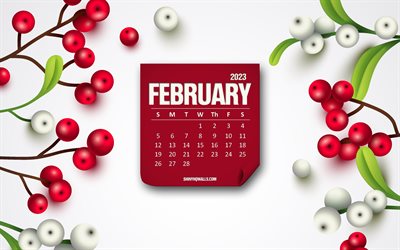 calendario febbraio 2023, 4k, sfondo bianco, bacche rosse, febbraio, concetti del 2023, sfondo invernale, arte creativa