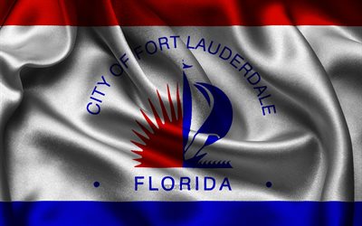 フォートローダーデールの旗, 4k, 米国の都市, サテンフラグ, フォートローダーデールの日, アメリカの都市, 波状のサテンの旗, フロリダの都市, フロリダ州フォートローダーデール, アメリカ合衆国, フォートローダーデール