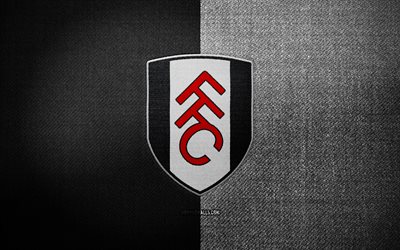 Fulham FC badge, 4k, black white fabric background, Premier League, Fulham FC logo, Fulham FC emblem, sports logo, Fulham FC flag, italian football club, Fulham, soccer, football, Fulham FC